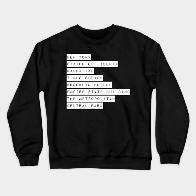 New York Crewneck Sweatshirt by WordFandom